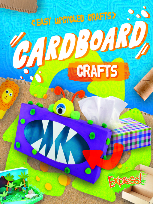 Title details for Cardboard Crafts by Betsy Rathburn - Available